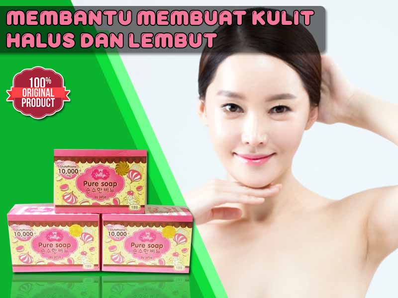 Inilah Manfaat Pure Soap Original Thailand