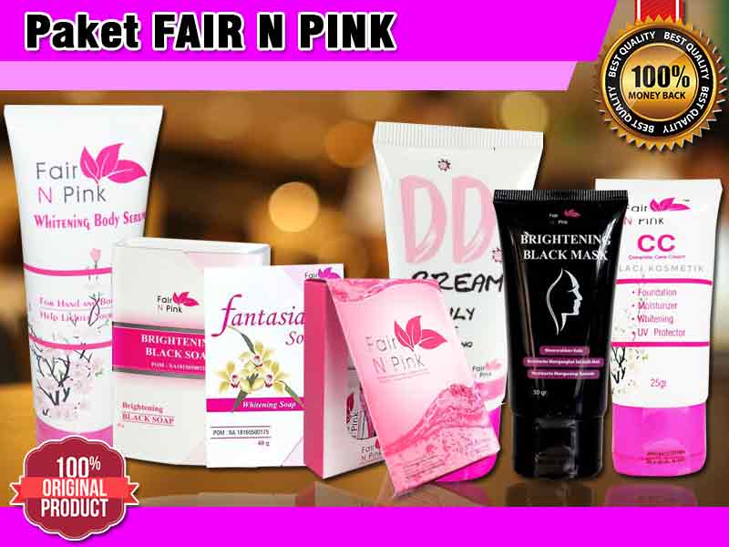 Inilah Ciri Ciri Fair N Pink Original