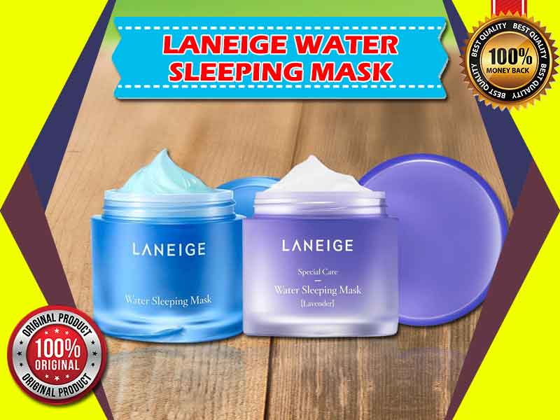 Laneige Water Sleeping Mask Dipakai Berapa Kali Sehari